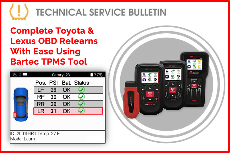 May 2026 - Complete Toyota & Lexus ODB Relearns With Ease Using You Gen II Bartec TPMS Tool