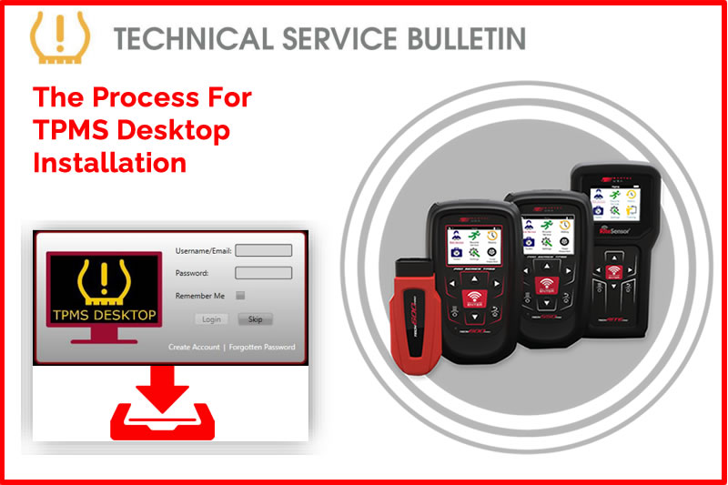 July 2026 - The Process For TPMS Desktop Installation